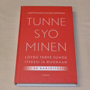 Anette Palssa & Maare Kauppinen Tunnesyöminen